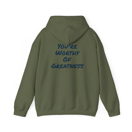 Inspirational Hoodie - "You're Worthy Of Greatness" - "See The Good In Everything" Collection