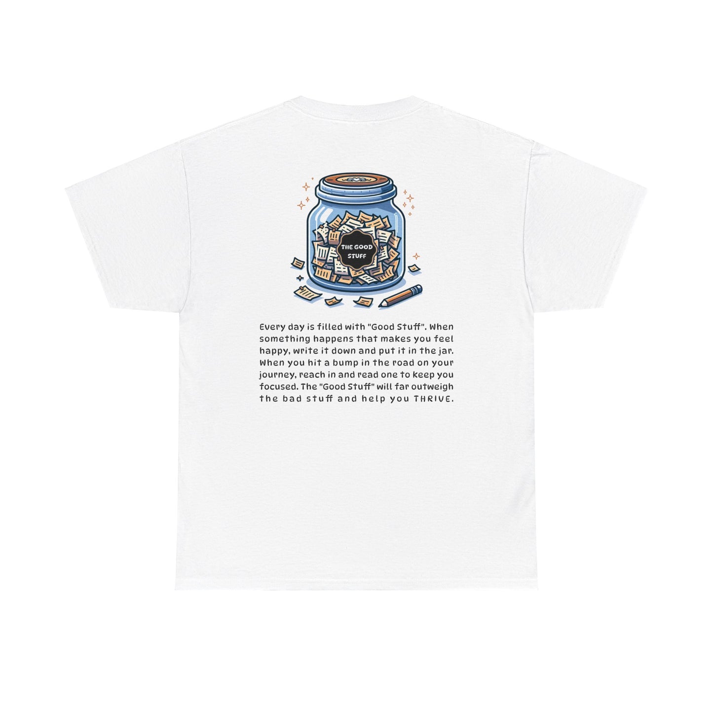 The Good Stuff Tee- Unisex Heavy Cotton Tee